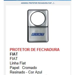 Emblema Protetor Fechadura Fiat Cromado